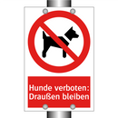 Hunde verboten: Draußen bleiben