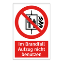 Im Brandfall Aufzug nicht benutzen