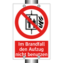 Im Brandfall den Aufzug nicht benutzen