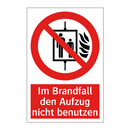 Im Brandfall den Aufzug nicht benutzen