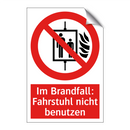Im Brandfall: Fahrstuhl nicht benutzen