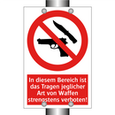 In diesem Bereich ist das Tragen jeglicher Art von Waffen strengstens verboten!