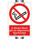In diesem Raum gilt ein allgemeines Rauchverbot