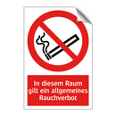 In diesem Raum gilt ein allgemeines Rauchverbot