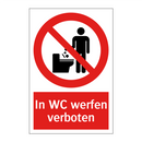 In WC werfen verboten