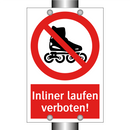 Inliner laufen verboten!