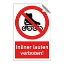 Inliner laufen verboten!
