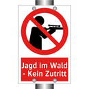 Jagd im Wald - Kein Zutritt