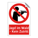 Jagd im Wald - Kein Zutritt