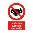 Jeglichen Kontakt vermeiden