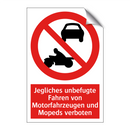 Jegliches unbefugte Fahren von Motorfahrzeugen und Mopeds verboten
