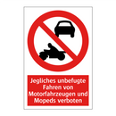 Jegliches unbefugte Fahren von Motorfahrzeugen und Mopeds verboten