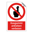 Kaugummi ankleben verboten