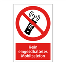 Kein eingeschaltetes Mobiltelefon