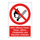 Kein offenes Feuer: Feuer, offene Zündquelle und Rauchen verboten