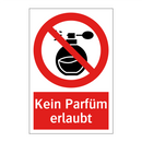 Kein Parfüm erlaubt