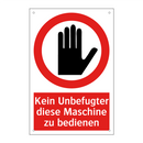 Kein Unbefugter diese Maschine zu bedienen