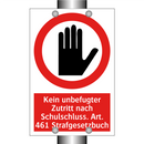 Kein unbefugter Zutritt nach Schulschluss. Art. 461 Strafgesetzbuch