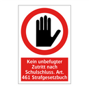Kein unbefugter Zutritt nach Schulschluss. Art. 461 Strafgesetzbuch
