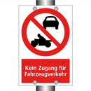 Kein Zugang für Fahrzeugverkehr