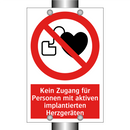 Kein Zugang für Personen mit aktiven implantierten Herzgeräten