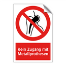 Kein Zugang mit Metallprothesen