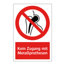 Kein Zugang mit Metallprothesen