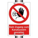 Kein Zugang zum Kanalsystem gestattet