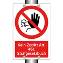 Kein Zutritt Art. 461 Strafgesetzbuch