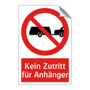 Kein Zutritt für Anhänger