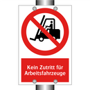 Kein Zutritt für Arbeitsfahrzeuge