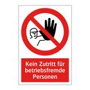Kein Zutritt für betriebsfremde Personen