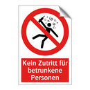 Kein Zutritt für betrunkene Personen