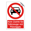 Kein Zutritt für Fahrzeuge mit Flüssiggas