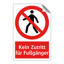 Kein Zutritt für Fußgänger