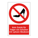 Kein Zutritt für Träger von Schuhen mit spitzen Absätzen