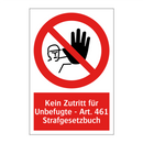 Kein Zutritt für Unbefugte - Art. 461 Strafgesetzbuch