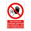 Kein Zutritt für Unbefugte außerhalb der Schulzeiten - Art. 461 Strafgesetzbuch