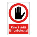Kein Zutritt für Unbefugte!