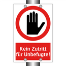 Kein Zutritt für Unbefugte!
