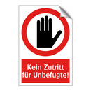 Kein Zutritt für Unbefugte!