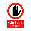 Kein Zutritt Jagen