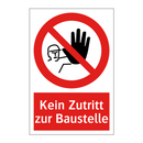 Kein Zutritt zur Baustelle