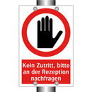 Kein Zutritt, bitte an der Rezeption nachfragen