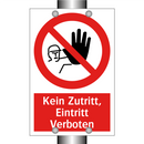 Kein Zutritt, Eintritt Verboten
