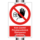 Kein Zutritt! Privatgrundstück Überqueren Verboten