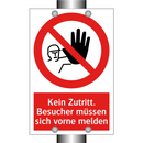 Kein Zutritt. Besucher müssen sich vorne melden