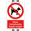 Keine freilaufenden Hunde erlaubt