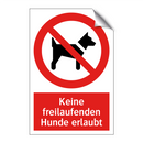 Keine freilaufenden Hunde erlaubt