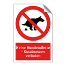 Keine Hundetoilette - Kotabsetzen verboten